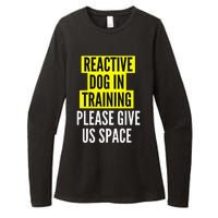 Reactive Dog In Training BOTH SIDES & Nervous Dog Owners Womens CVC Long Sleeve Shirt