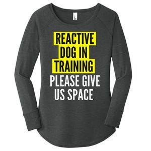 Reactive Dog In Training BOTH SIDES & Nervous Dog Owners Women's Perfect Tri Tunic Long Sleeve Shirt