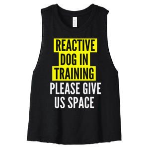 Reactive Dog In Training BOTH SIDES & Nervous Dog Owners Women's Racerback Cropped Tank