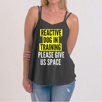 Reactive Dog In Training BOTH SIDES & Nervous Dog Owners Women's Strappy Tank