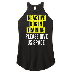 Reactive Dog In Training BOTH SIDES & Nervous Dog Owners Women's Perfect Tri Rocker Tank