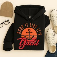 Retro Drop It Likes Its Yacht Funny Sailing Hoodie