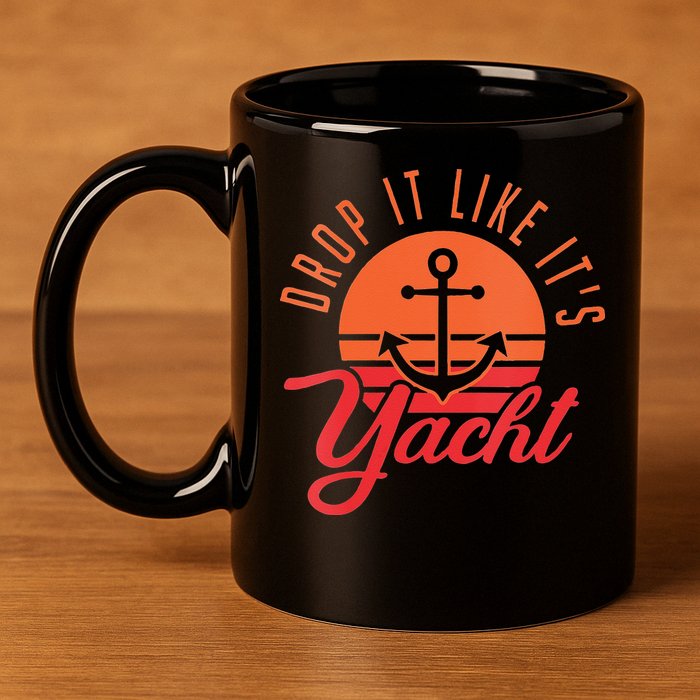 Retro Drop It Likes Its Yacht Funny Sailing 11oz C Handle Ceramic Mug