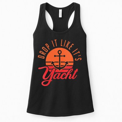 Retro Drop It Likes Its Yacht Funny Sailing Womens Tank Top