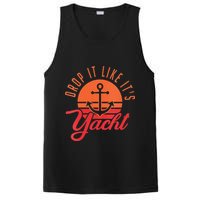 Retro Drop It Likes Its Yacht Funny Sailing PosiCharge Competitor Tank