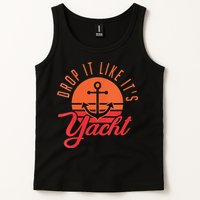 Retro Drop It Likes Its Yacht Funny Sailing Tank Top