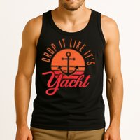 Retro Drop It Likes Its Yacht Funny Sailing Tank Top