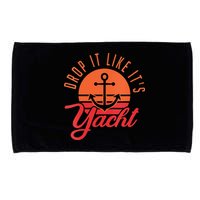 Retro Drop It Likes Its Yacht Funny Sailing Microfiber Hand Towel