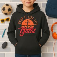 Retro Drop It Likes Its Yacht Funny Sailing Kids Hoodie