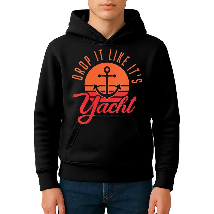 Retro Drop It Likes Its Yacht Funny Sailing Kids Hoodie