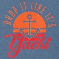 Retro Drop It Likes Its Yacht Funny Sailing Garment-Dyed Sweatshirt