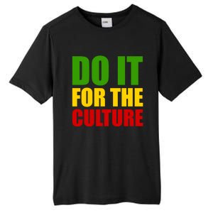 Rasta Do It For The Culture Jamaican Rastafarian Gift Tall Fusion ChromaSoft Performance T-Shirt