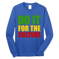 Rasta Do It For The Culture Jamaican Rastafarian Gift Long Sleeve Shirt