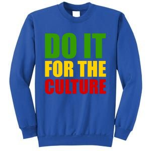 Rasta Do It For The Culture Jamaican Rastafarian Gift Sweatshirt