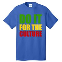 Rasta Do It For The Culture Jamaican Rastafarian Gift Tall T-Shirt