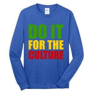 Rasta Do It For The Culture Jamaican Rastafarian Gift Tall Long Sleeve T-Shirt