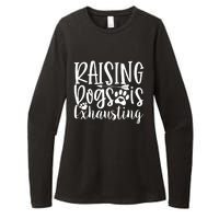 Raising Dogs Is Exhausting Womens CVC Long Sleeve Shirt