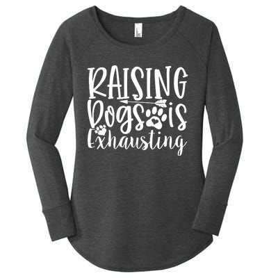 Raising Dogs Is Exhausting Women's Perfect Tri Tunic Long Sleeve Shirt