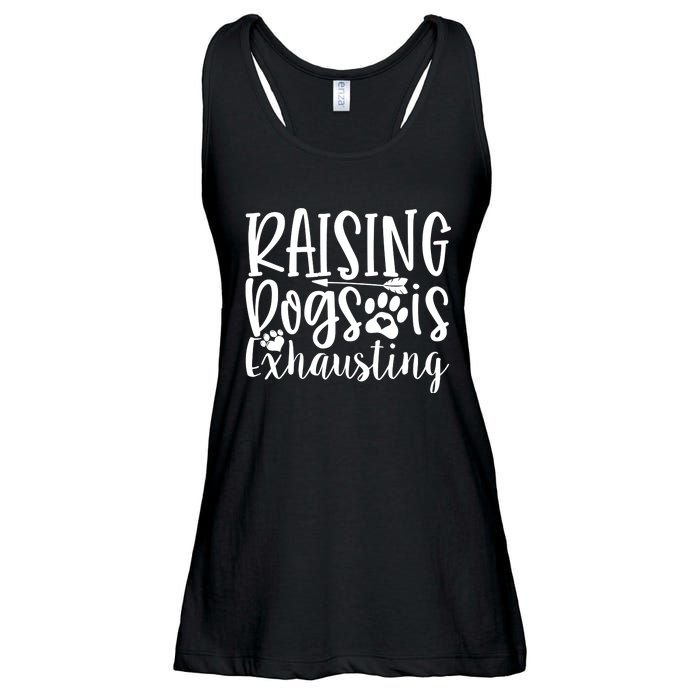 Raising Dogs Is Exhausting Ladies Essential Flowy Tank