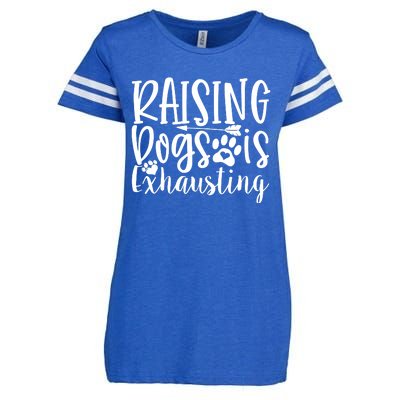 Raising Dogs Is Exhausting Enza Ladies Jersey Football T-Shirt