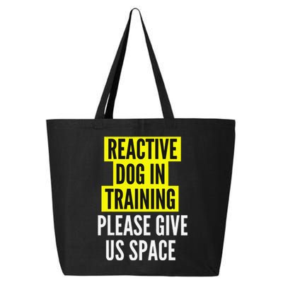 Reactive Dog In Training & Nervous Dog Owners BOTH SIDES 25L Jumbo Tote