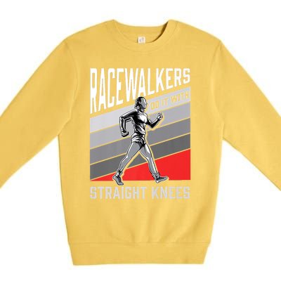 Racewalkers Do It With Straight Knees Meaningful Gift National Walking Day Meani Premium Crewneck Sweatshirt