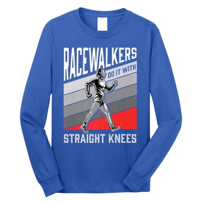 Racewalkers Do It With Straight Knees Meaningful Gift National Walking Day Meani Long Sleeve Shirt