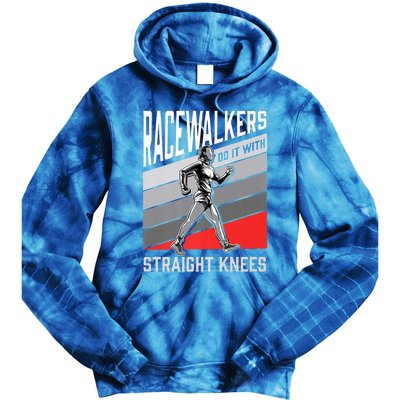 Racewalkers Do It With Straight Knees Meaningful Gift National Walking Day Meani Tie Dye Hoodie