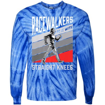 Racewalkers Do It With Straight Knees Meaningful Gift National Walking Day Meani Tie-Dye Long Sleeve Shirt