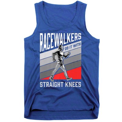 Racewalkers Do It With Straight Knees Meaningful Gift National Walking Day Meani Tank Top