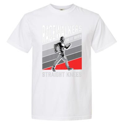 Racewalkers Do It With Straight Knees Meaningful Gift National Walking Day Meani Garment-Dyed Heavyweight T-Shirt