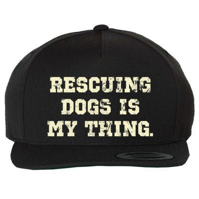 Rescuing Dogs Is My Thing Dog Lover Wool Snapback Cap