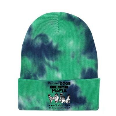 Rescuing Dogs Is Like The Mafia Dog Rescue Dog Lover Tie Dye 12in Knit Beanie