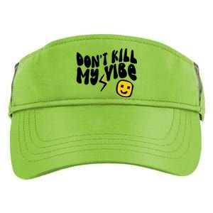 Retro Dont Kill My Vibe Hippie Gift Adult Drive Performance Visor