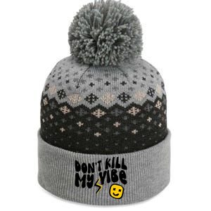 Retro Dont Kill My Vibe Hippie Gift The Baniff Cuffed Pom Beanie