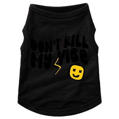 Retro Dont Kill My Vibe Hippie Gift Doggie Tank