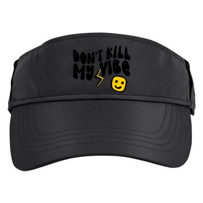 Retro Dont Kill My Vibe Hippie Gift Adult Drive Performance Visor