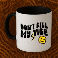 Retro Dont Kill My Vibe Hippie Gift Mug