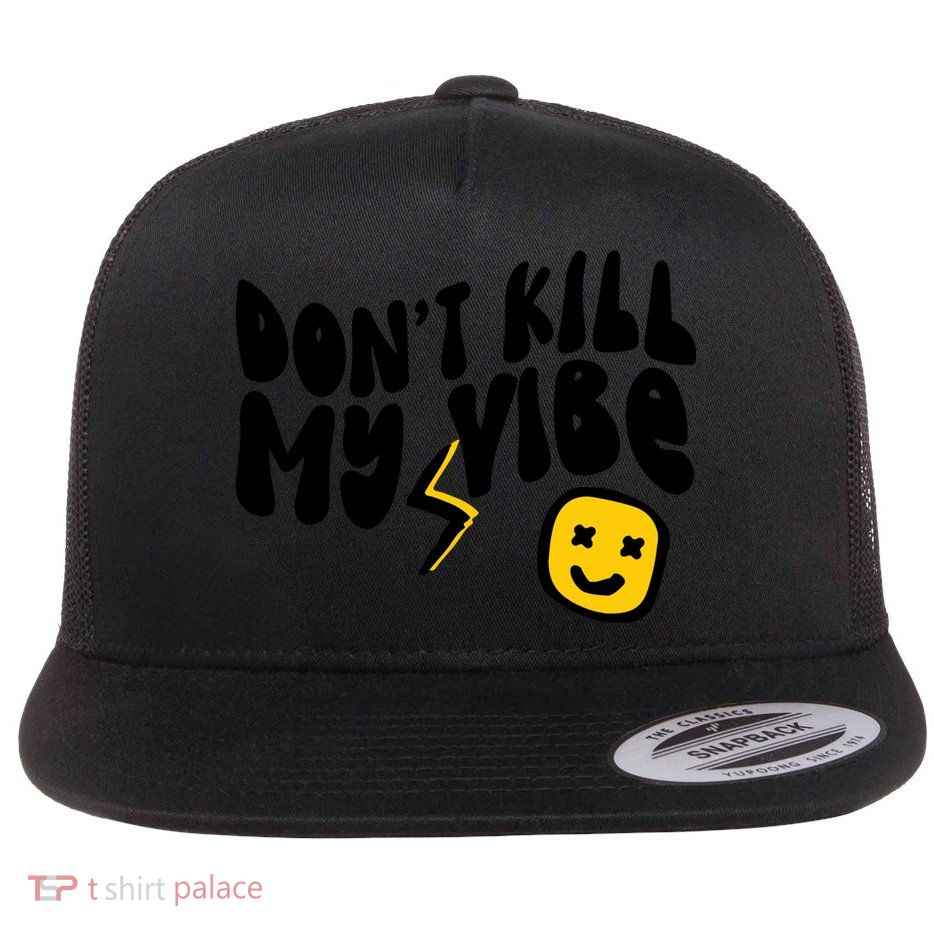 Retro Dont Kill My Vibe Hippie Gift Flatbill Hat