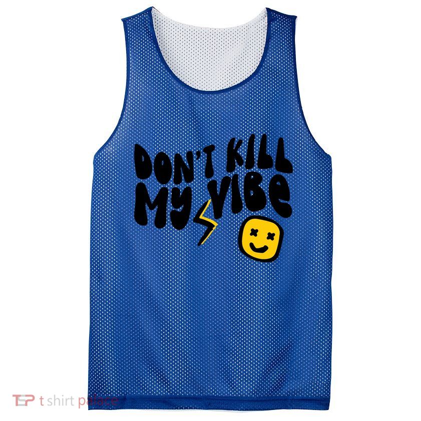 Retro Dont Kill My Vibe Hippie Gift Mesh Reversible Basketball Jersey Tank