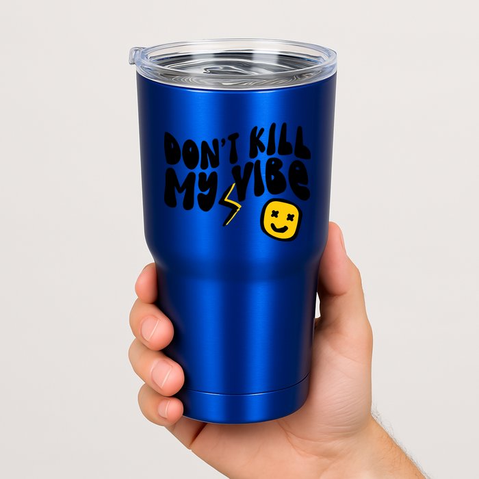 Retro Dont Kill My Vibe Hippie Gift Tumbler