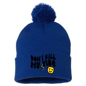 Retro Dont Kill My Vibe Hippie Gift Pom Pom 12in Knit Beanie