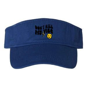 Retro Dont Kill My Vibe Hippie Gift Valucap Bio-Washed Visor