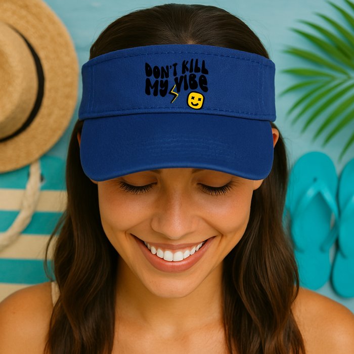 Retro Dont Kill My Vibe Hippie Gift Visor