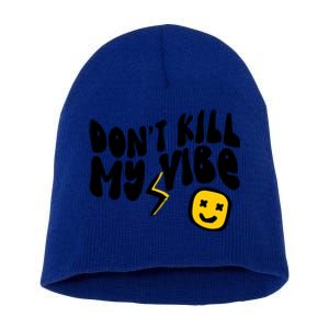 Retro Dont Kill My Vibe Hippie Gift Short Acrylic Beanie