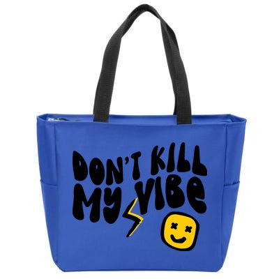 Retro Dont Kill My Vibe Hippie Gift Zip Tote Bag