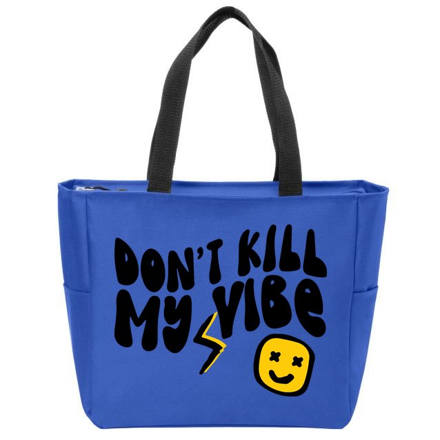 Retro Dont Kill My Vibe Hippie Gift Zip Tote Bag