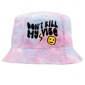 Retro Dont Kill My Vibe Hippie Gift Tie-Dyed Bucket Hat