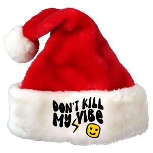 Retro Dont Kill My Vibe Hippie Gift Premium Christmas Santa Hat