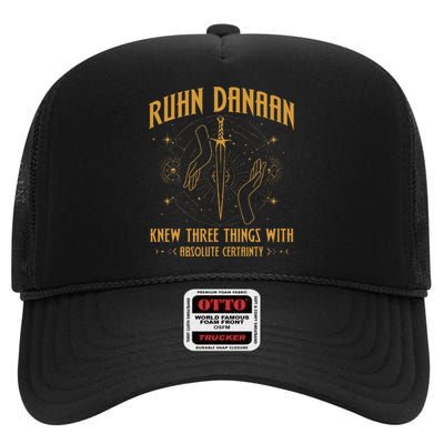 Ruhn Danaan Knew Three Things With Absolute High Crown Mesh Back Trucker Hat